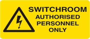 W 284 — WARNING - SWITCHROOM AUTHORISED PERSONNEL ONLY